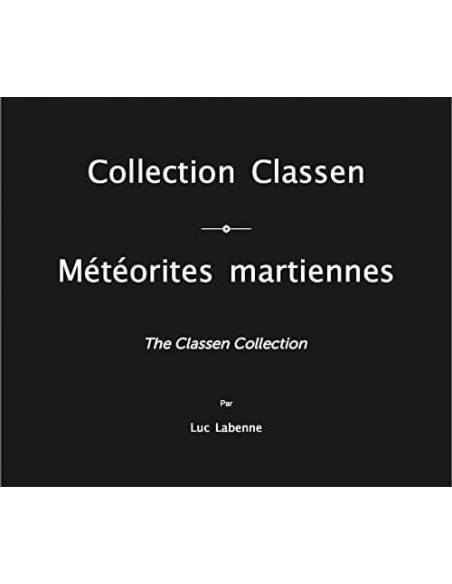 Livre Photographique "Météorites Martiennes de la Collection Classen"