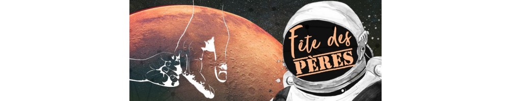 Cadeaux venus de l'espace pour la fête des pères !